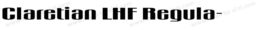 Claretian LHF Regula字体转换